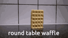roundtable theroundtable waffle waffle falling waffle funny