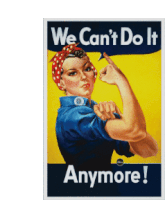Rosie The Riviter We Cant Do It Anymore Sticker - Rosie The Riviter We Cant Do It Anymore I Am Strong Stickers