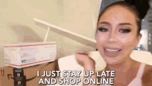 I Just Stay Up Late And Shop Online I Stay Up Late GIF - I Just Stay Up Late And Shop Online I Stay Up Late Online Shopping GIFs