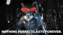 Black Manta Nothing Perfect Lasts Forever GIF - Black Manta Nothing Perfect Lasts Forever Injustice2 GIFs