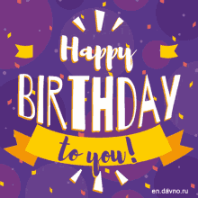 Happy Birthday To You Greeting GIF - Happy Birthday To You Greeting Confetti GIFs