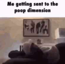 why me floating funny me getting sent to the poop dimension