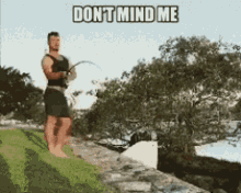 Dont Mind Me Im Just Fishing For Attention GIF - Dont Mind Me Im Just Fishing For Attention Fishing Rod GIFs