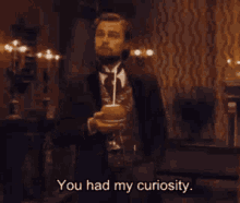 Now Attention GIF - Now Attention You Had My Curiosity GIFs