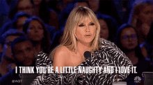 I Think Youre A Little Naughty And I Love It Americas Got Talent GIF - I Think Youre A Little Naughty And I Love It Americas Got Talent Im Loving It GIFs