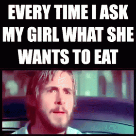 Everytime I Ask My Girl What She Wants To Eat GIF - The Notebook What Do You Want - Discover & Share GIFs