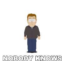 Nobody Knows South Park Sticker - Nobody Knows South Park S22e5 Stickers
