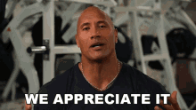 We Appreciate It The Rock GIF - We Appreciate It The Rock Dwayne Johnson GIFs