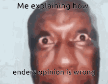 Ender Enders Opinion GIF - Ender Enders Opinion Wrong GIFs