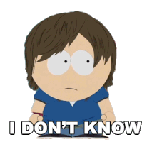 I Dont Know Bridon Gueermo Sticker - I Dont Know Bridon Gueermo South Park Stickers