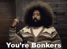 You'Re Bonkers GIF - Youre Bonkers GIFs