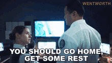 You Should Go Home Get Some Rest Vera Bennett GIF - You Should Go Home Get Some Rest Vera Bennett Will Jackson GIFs
