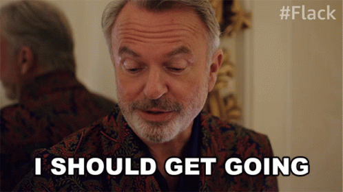 I Should Get Going Duncan Paulson Gif I Should Get Going Duncan Paulson Sam Neill Discover Share Gifs I Should Get Going Duncan Paulson Gif I Should Get Going Duncan Paulson Sam Neill Discover Share Gifs