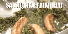 Salsiccia E Friarielli Salsicce Sasiccia E Friarielli Cena Napoletana Piatto Napoli Tradizione GIF - Cucina Itraliana Cucinare Italian Kitchen GIFs