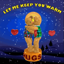 let me keep you warm hugs im cold love hugs and kisses