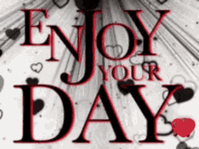 Hearts Enjoy Your Day GIF - Hearts Enjoy Your Day Enjoy Day GIFs