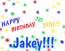 jake hbd happy birthday jakey