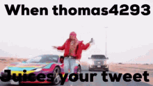 Thomas Juices Your Tweet GIF - Thomas Juices Your Tweet Car GIFs