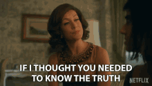 If I Thought You Needed To Know The Truth I Would Have Told You The Truth GIF - If I Thought You Needed To Know The Truth I Would Have Told You The Truth The Handler GIFs