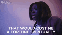 That Would Cost Me A Fortune Spiritually Alisah GIF - That Would Cost Me A Fortune Spiritually Alisah Next Stop GIFs