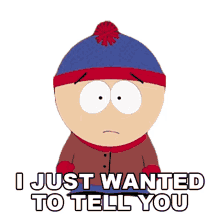 i just wanted to tell you stan marsh south park something you can do with your finger s4e9