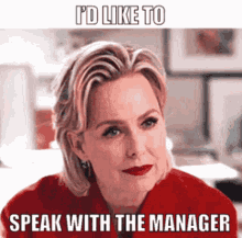 Id Like To Speak With The Manager Karen GIF - Id Like To Speak With The Manager Karen Angry Customer GIFs