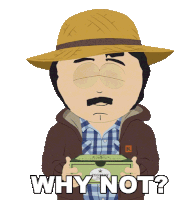 Why Not Randy Marsh Sticker - Why Not Randy Marsh South Park Stickers