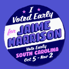 I Voted Early Vote Early South Carolina GIF - I Voted Early Vote Early South Carolina Oct5nov2 GIFs