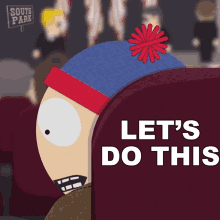 Lets Do This Stan Marsh GIF - Lets Do This Stan Marsh South Park GIFs