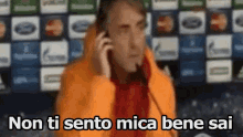 Mancini Roberto Calcio Allenatore Non Ti Sento Bene Telefonare GIF - Mancini Roberto Football Soccer Coach GIFs