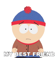 My Best Friend Stan Sticker - My Best Friend Stan South Park Stickers
