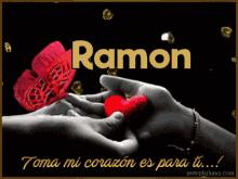 Ramon Mi Corazon Es Para Ti GIF - Ramon Mi Corazon Es Para Ti GIFs