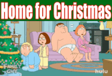 Home For Christmas GIF - Home For Christmas Family Guy GIFs