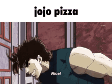 Jojo Pizza GIF - Jojo Pizza Nice GIFs