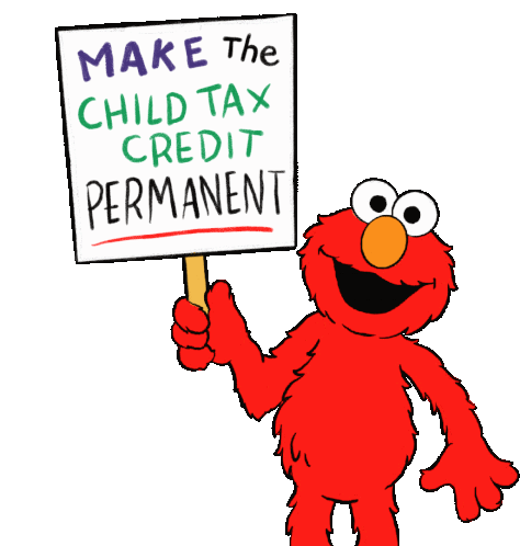 Download Make The Child Tax Credit Permanent Elmo Sticker Make The Child Tax Credit Permanent Elmo Protest Discover Share Gifs