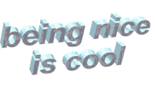 being nice is cool funny sarcastic text post