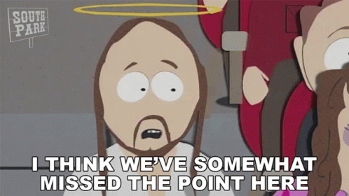 I Think Weve Somewhat Missed The Point Here Jesus GIF - I Think Weve Somewhat Missed The Point Here Jesus South Park GIFs