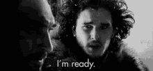Jon Snow Im Ready GIF - Jon Snow Im Ready Game Of Thrones GIFs