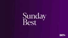 Sunday Best Show Bet Sunday Best GIF - Sunday Best Show Bet Sunday Best Bet Networks GIFs