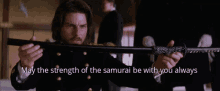 The Last Samurai Tom Cruise Samurai GIF - The Last Samurai Tom Cruise Samurai Katana Samurai GIFs