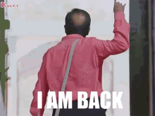 I Am Back Return GIF - I Am Back Return Vachhesa GIFs