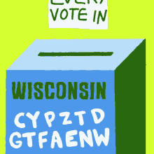 Every Vote In Wisconsin Must Be Counted GIF - Every Vote In Wisconsin Must Be Counted Count Every Vote GIFs