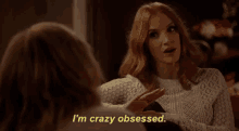 Obsessed GIF - Crazy Obsessed Into It GIFs