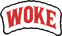 Woke Wake Sticker - Woke Wake I Just Woke Up Stickers