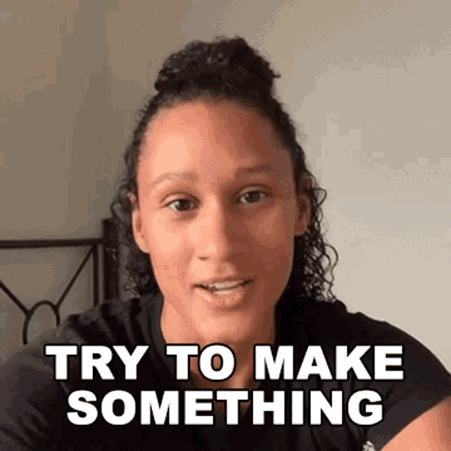 Try To Make Something Enjoyable Lynn Williams GIF Try To Make