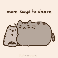 Pusheen Mom Says To Share GIF - Pusheen Mom Says To Share Cute GIFs