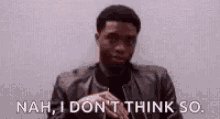 Chadwick Boseman Nah GIF - Chadwick Boseman Nah I Dont Think So GIFs
