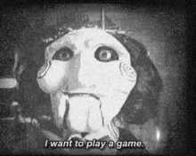Saw I Want To Play A Game GIF - Saw I Want To Play A Game Jigsaw GIFs