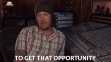 to get that opportunity grab the opportunity take the chance recording studio scott phillips to get that opportunity grab the opportunity take the chance recording studio scott phillips