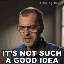 Its Not Such A Good Idea Gary Graham GIF - Its Not Such A Good Idea Gary Graham Making The Cut GIFs